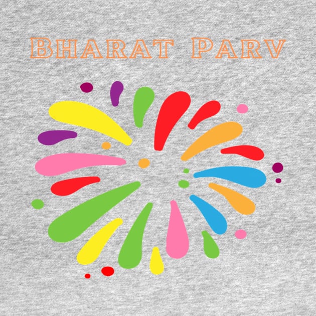 Bharat Parv - Colorful by Bharat Parv